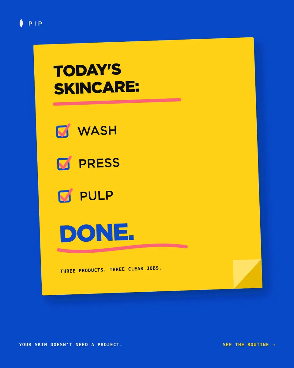 Pip ad showing a yellow sticky note on blue with WASH, PRESS and PULP ticked off and the word "Done."